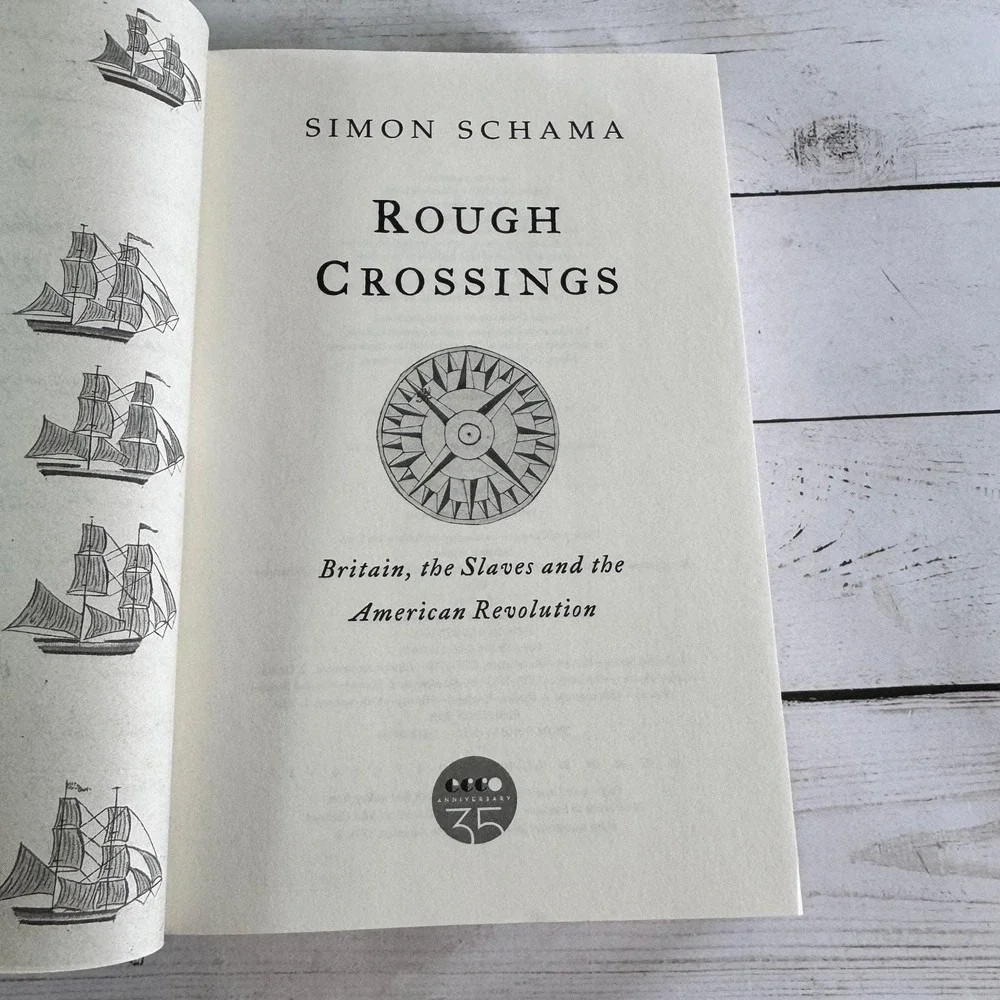 Rough Crossings Simon Schama 2006 First US Edition American Revolution